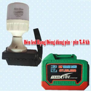 Đèn led Rạng Đông dùng pin + pin 7.5Ah