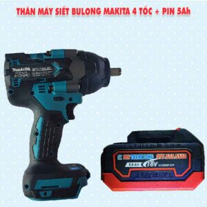 Thân máy siết bulong Makita 4 tốc + Pin 5Ah